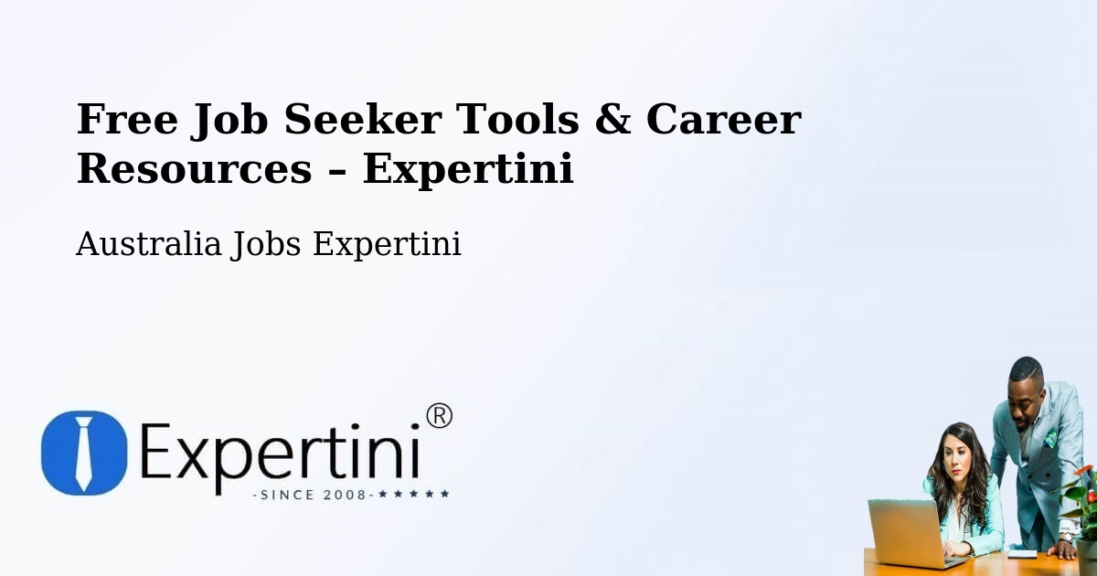 Free Job Seeker Tools & Career Resources – Camberwell - Camberwell, Australia Jobs Expertini